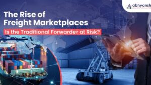 The Rise of Freight Marketplaces: Is the Traditional Forwarder at Risk?